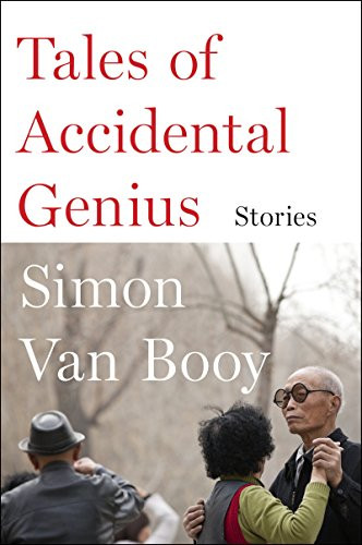 Tales of Accidental Genius (Stories) by Simon Van Booy, 9780062408976