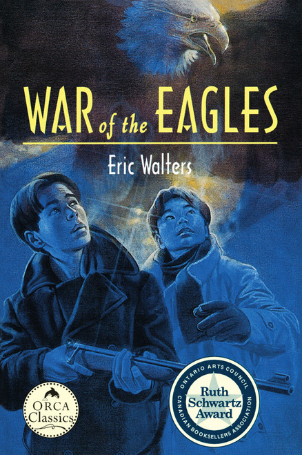 War of the Eagles by Eric Walters, 9781551430997