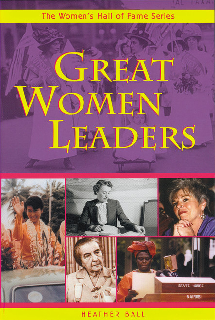 Great Women Leaders by Heather Ball, 9781896764818
