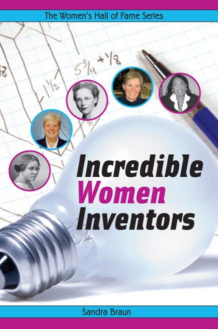 Incredible Women Inventors by Sandra Braun, 9781897187159