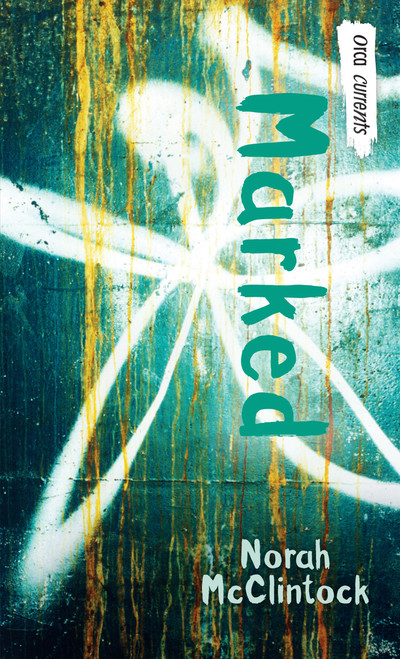 Marked - 9781551439921 by Norah McClintock