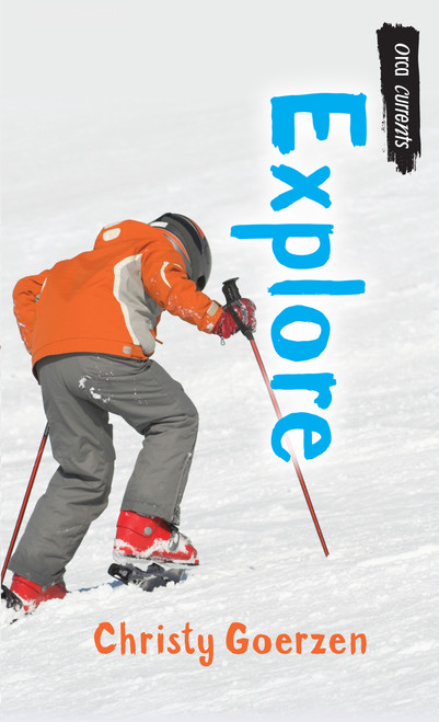 Explore by Christy Goerzen, 9781554691197