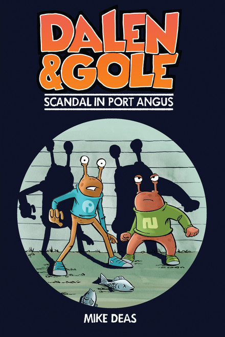 Dalen and Gole (Scandal in Port Angus) by Mike Deas, 9781554698004