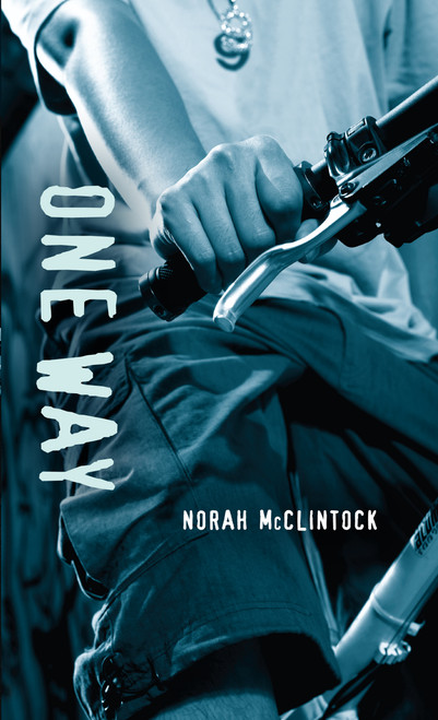 One Way by Norah McClintock, 9781459801721