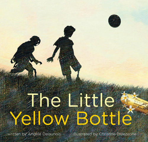 The Little Yellow Bottle by Angèle Delaunois, Christine Delezenne, 9781926920344