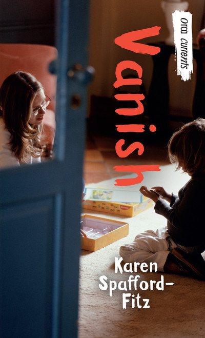 Vanish - 9781459803497 by Karen Spafford-Fitz, 9781459803497
