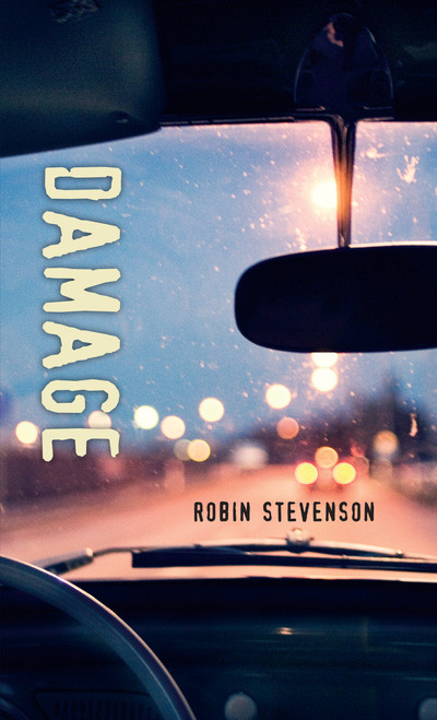 Damage - 9781459803602 by Robin Stevenson, 9781459803602