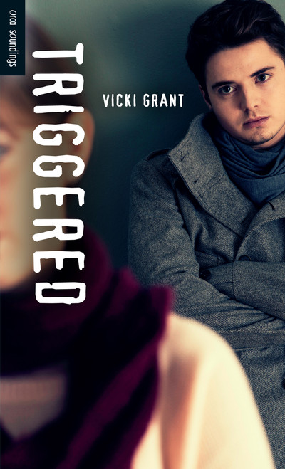 Triggered - 9781459805262 by Vicki Grant, 9781459805262