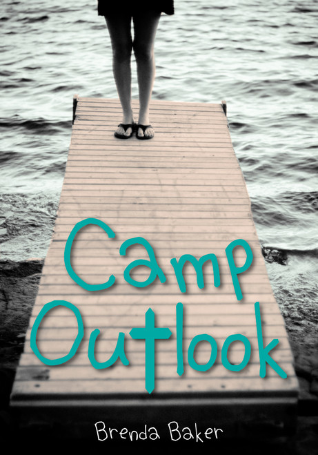 Camp Outlook by Brenda Baker, 9781927583357