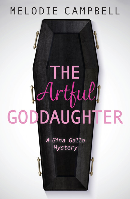 The Artful Goddaughter by Melodie Campbell, 9781459808195