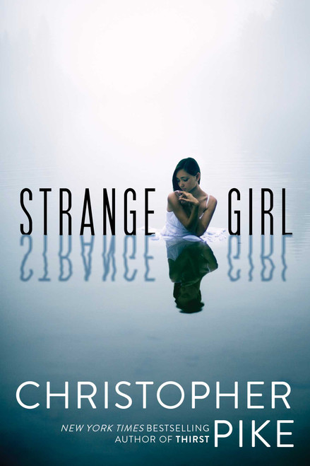 Strange Girl by Christopher Pike, 9781481450584