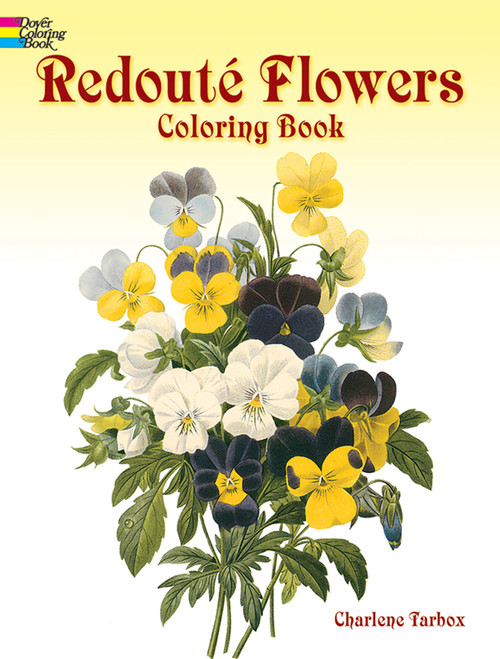 Redouté Flowers Coloring Book by Charlene Tarbox, 9780486400556