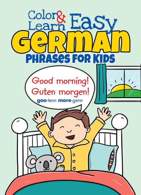 Color & Learn Easy German Phrases for Kids (Miniature Edition) by Roz Fulcher, 9780486803609
