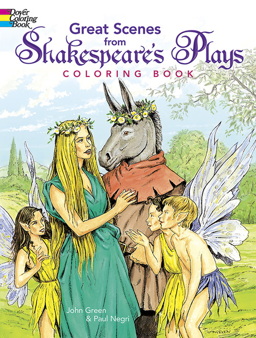 Great Scenes from Shakespeare's Plays Coloring Book by John Green, Paul Negri, 9780486409603