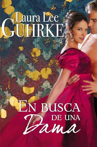 En busca de una dama (Spanish Edition) by Laura Lee Guhrke, 9780718080143