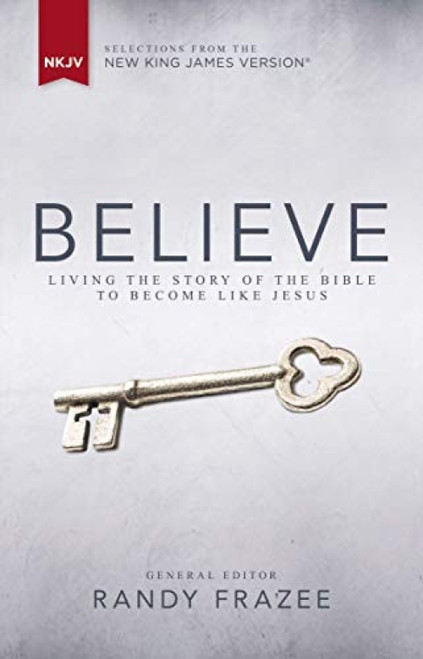 NKJV, Believe, Hardcover (Living the Story of the Bible to Become Like Jesus) by  Zondervan, 9780310437949