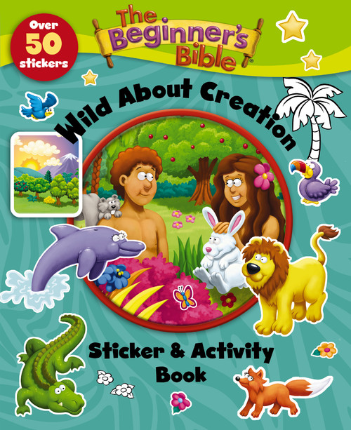 The Beginner's Bible Wild About Creation Sticker and Activity Book by The Beginner's Bible, 9780310747055