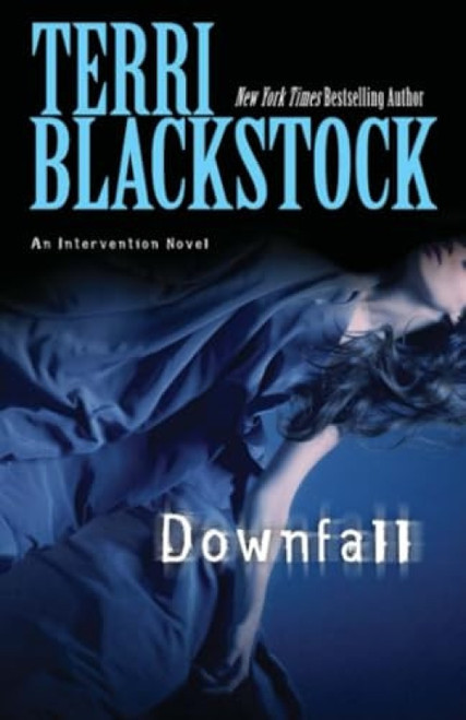 Downfall - 9780310250685 by Terri Blackstock