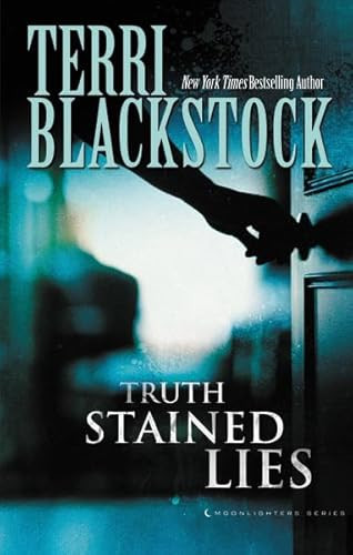 Truth Stained Lies - 9780310331568 by Terri Blackstock