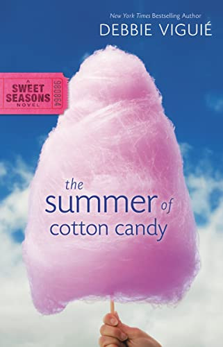 The Summer of Cotton Candy by Debbie Viguié, 9780310715580
