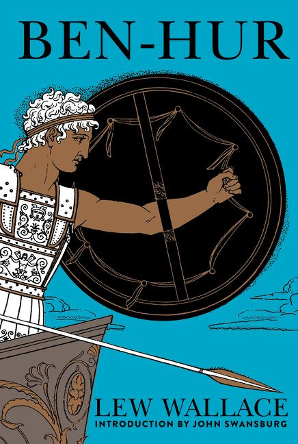 Ben-Hur (A Tale of the Christ) - 9780062421234 by Lew Wallace, John Swansburg, 9780062421234