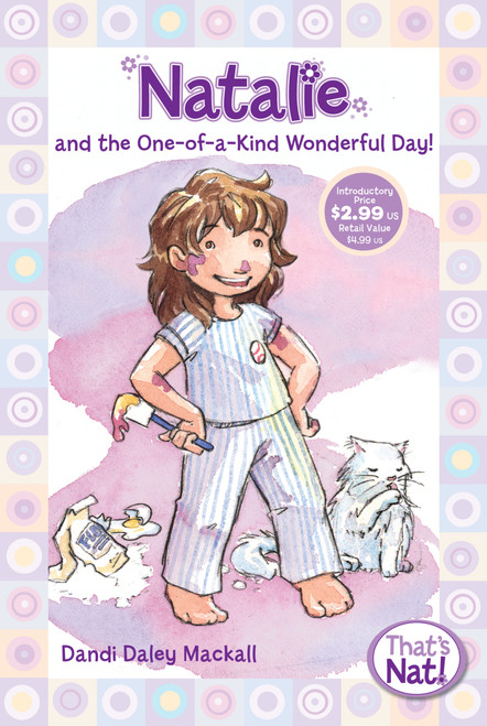 Natalie and the One-of-a-Kind Wonderful Day! by Dandi Daley Mackall, Lys Blakeslee, 9780310715665