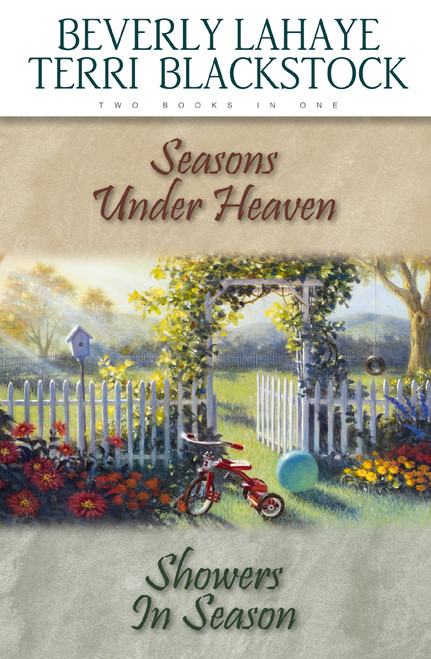 Seasons Under Heaven / Showers in Season by Beverly LaHaye, Terri Blackstock, 9780310329763