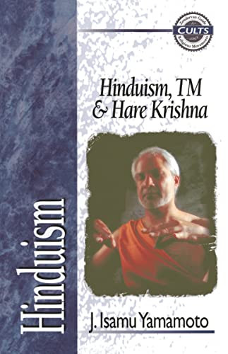 Hinduism, TM, and Hare Krishna by J. Isamu Yamamoto, Alan W. Gomes, 9780310703914