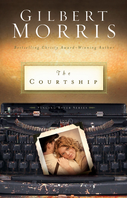 The Courtship by Gilbert Morris, 9780310252351