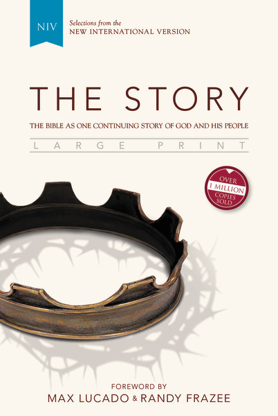 NIV, The Story, Large Print, Hardcover (The Bible as One Continuing Story of God and His People) by  Zondervan, 9780310433873