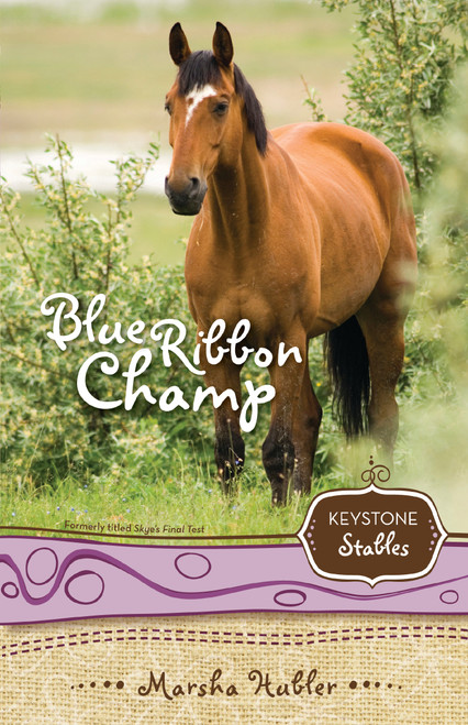 Blue Ribbon Champ by Marsha Hubler, 9780310717973