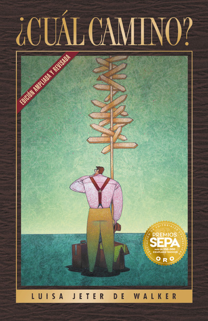 ¿Cuál Camino? (Spanish Edition) by Luisa Jeter de Walker, 9780829720396