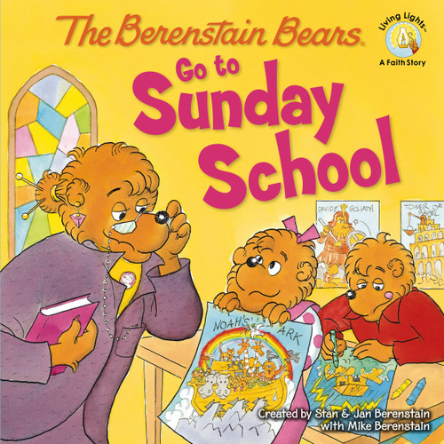 The Berenstain Bears Go to Sunday School by Stan Berenstain, Jan Berenstain, Mike Berenstain, 9780310712480