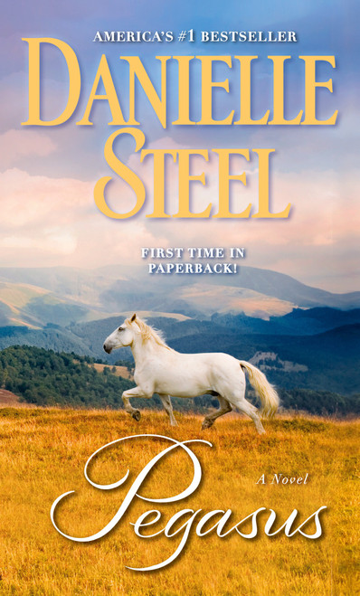 Pegasus (A Novel) by Danielle Steel, 9780345530981