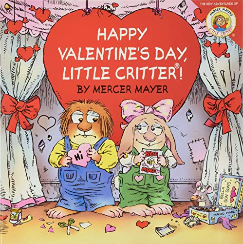 Little Critter: Happy Valentine's Day, Little Critter! (A Lift-the-Flap Book for Kids) by Mercer Mayer, Mercer Mayer, 9780060539733