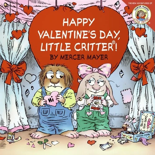 Little Critter: Happy Valentine's Day, Little Critter! (A Lift-the-Flap Book for Kids) by Mercer Mayer, Mercer Mayer, 9780060539733