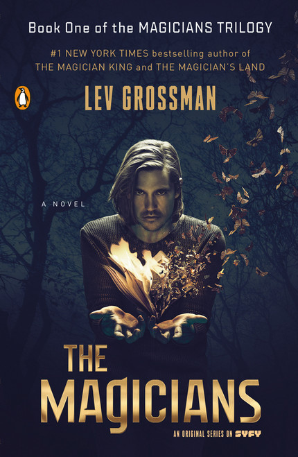 The Magicians (TV Tie-In Edition) (A Novel) by Lev Grossman, 9780399576645