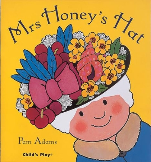 Mrs Honey's Hat - 9781846431265 by Pam Adams