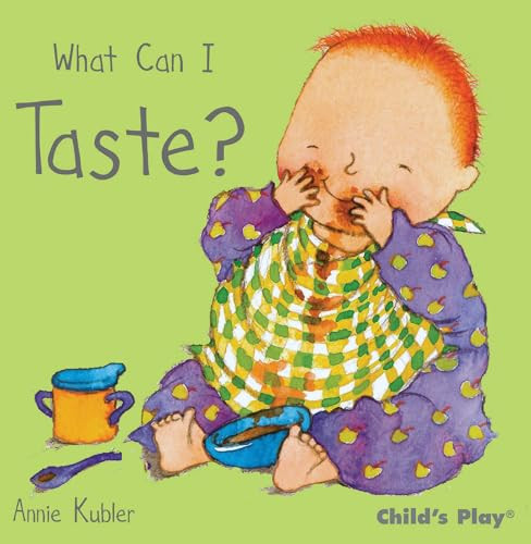 What Can I Taste? by Annie Kubler, 9781846433757
