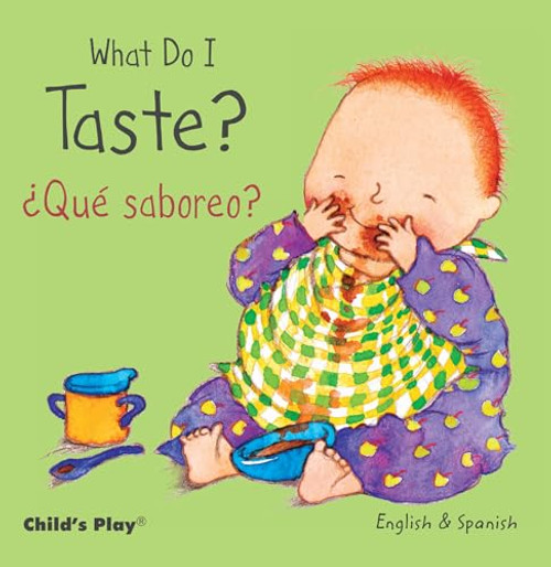 What Do I Taste? / ¿Qué saboreo? (Bilingual Edition) by Annie Kubler, Teresa Mlawer, 9781846437229
