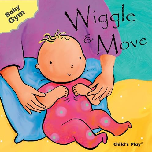 Wiggle & Move by Sanja Rešcek, 9781846431326