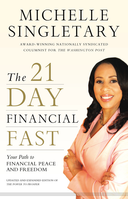 The 21-Day Financial Fast (Your Path to Financial Peace and Freedom) by Michelle Singletary, 9780310338338