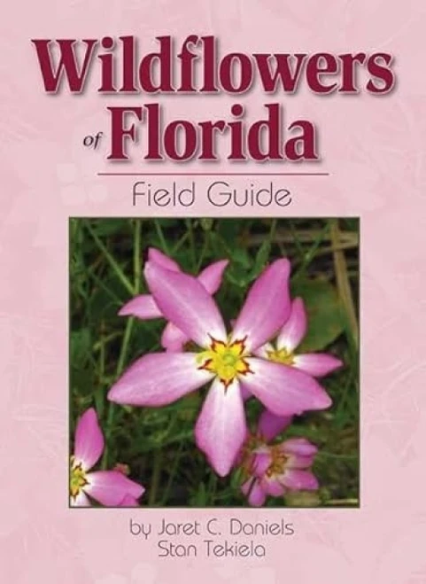 Wildflowers of Florida Field Guide (Miniature Edition) by Jaret C. Daniels, Stan Tekiela, 9781591932529