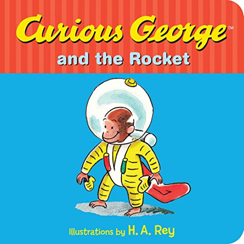 Curious George and the Rocket by Margret Rey, H. A. Rey, 9780544610958