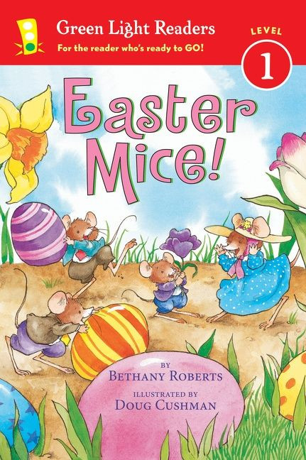 Easter Mice! (An Easter And Springtime Book For Kids) - 9780544555433 by Bethany Roberts, Doug Cushman, 9780544555433