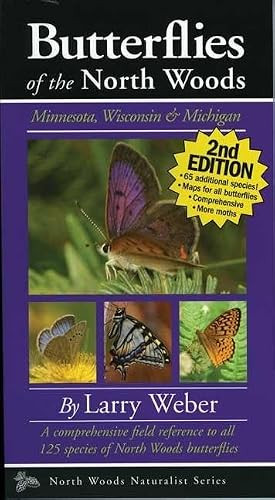 Butterflies of the North Woods, 2nd Edition by Larry Weber, 9780967379357