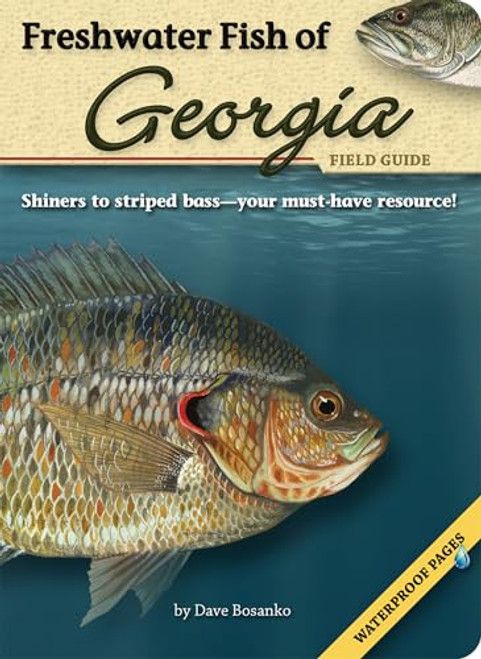 Freshwater Fish of Georgia Field Guide (Miniature Edition) by Dave Bosanko, 9781591932635