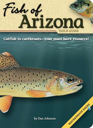 Fish of Arizona Field Guide (Miniature Edition) by Dan Johnson, 9781591930815