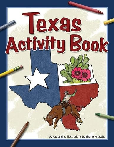 Texas Activity Book by Paula Ellis, Shane Nitzsche, 9781591933762