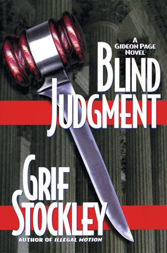 Blind Judgment (A Gideon Page Novel) by Grif Stockley, 9781501140693
